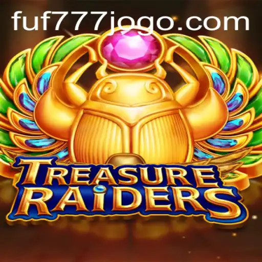 Discover the Thrilling World of TREASURERAIDERS at fuf777.com